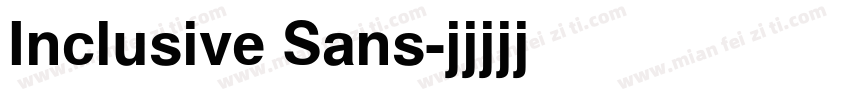 Inclusive Sans字体转换